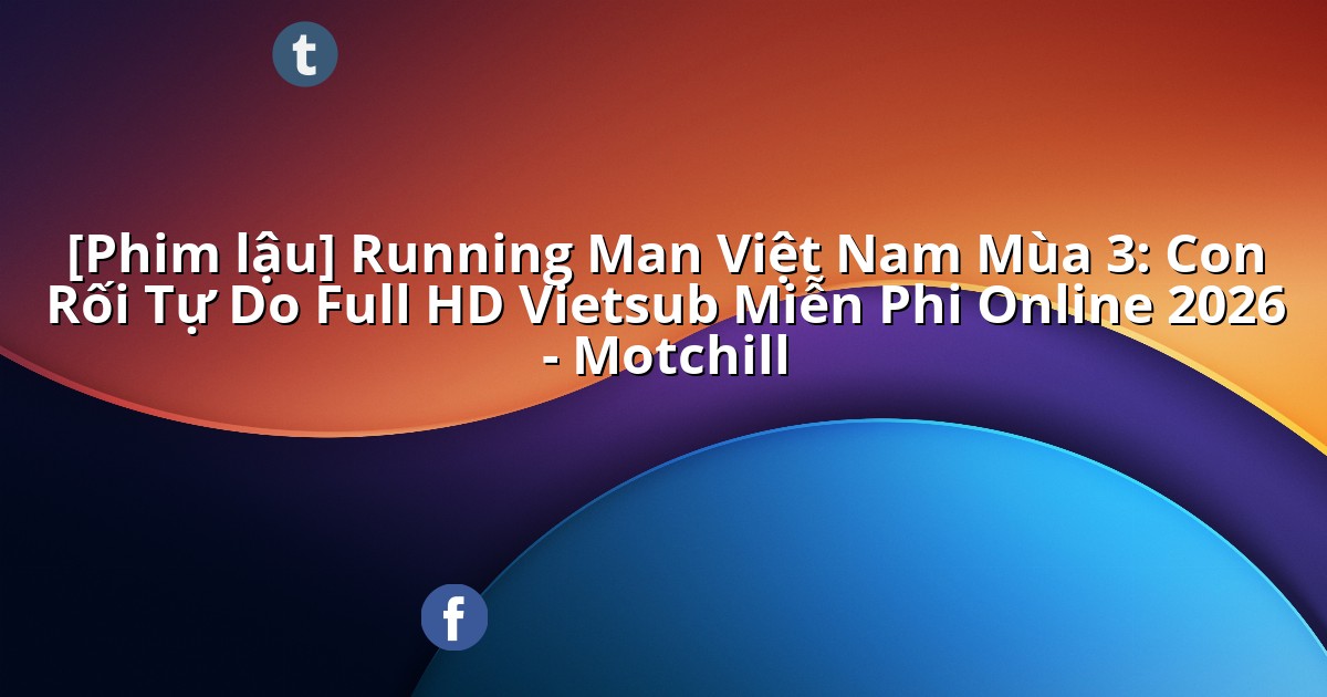 xemrunningman3vietsub2026.linkspot.bio